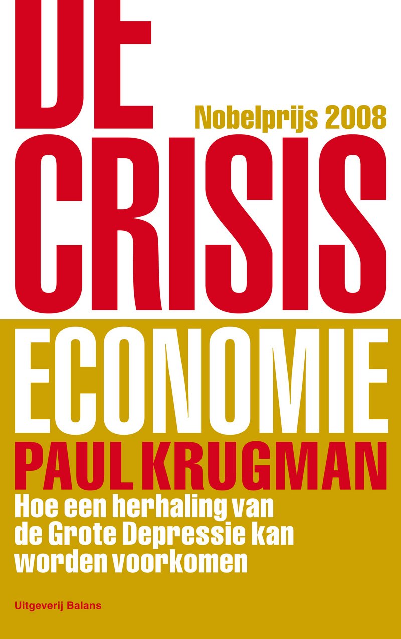 De crisiseconomie: hoe een herhaling van de Grote Depressie kan worden voorkomen Books
