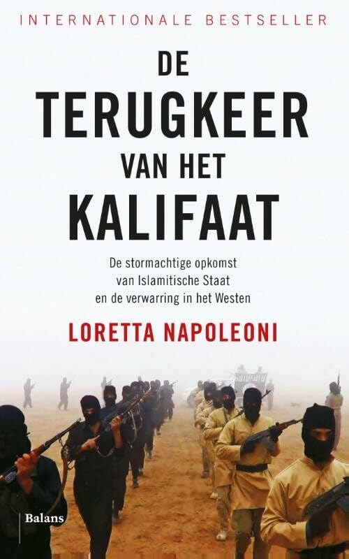 De terugkeer van het kalifaat: de stormachtige opkomst van Islamitische Staat en de verwarring in het Westen Social Sciences