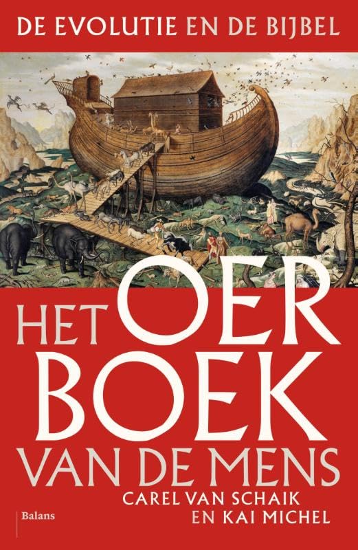 Het oerboek van de mens: de evolutie en de bijbel Social Sciences