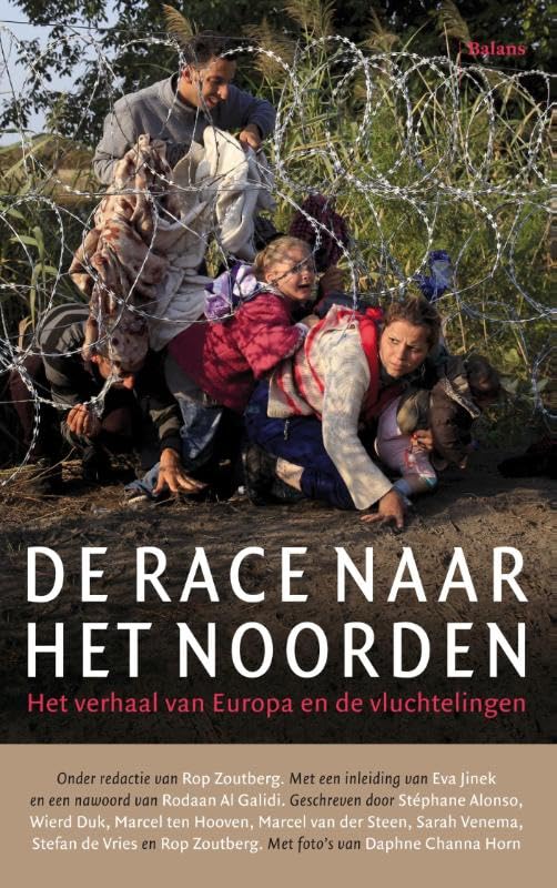 De race naar het noorden: het verhaal van Europa en de vluchtelingen book