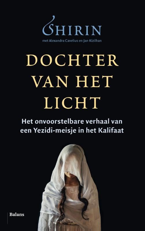 Dochter van het licht: het onvoorstelbare verhaal van een yezidi-meisje in het kalifaat book