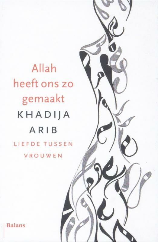 Allah heeft ons zo gemaakt: liefde tussen vrouwen book
