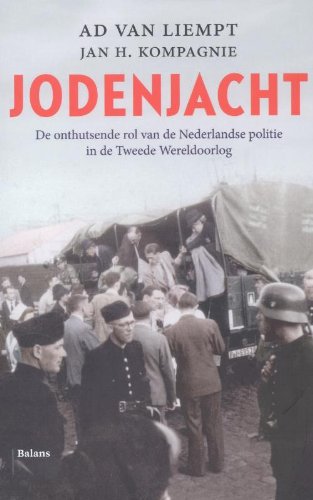 Jodenjacht: de onthutsende rol van de Nederlandse politie in de Tweede Wereldoorlog book