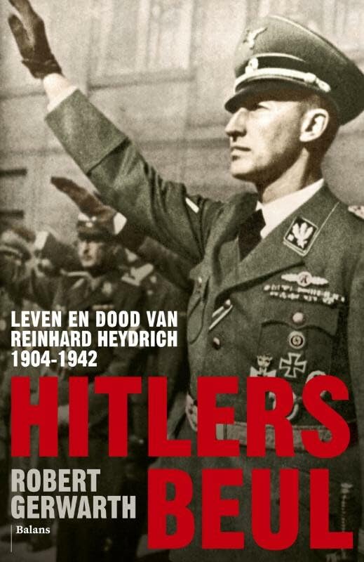 Hitlers beul: leven en dood van Reinhard Heydrich 1904-1942 book