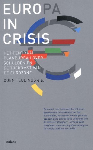 Europa in crisis: het Centraal Planbureau over schulden en de toekomst van de eurozone Non-fiction books