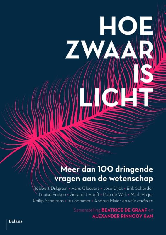 Hoe zwaar is licht: meer dan 100 dringende vragen aan de wetenschap book