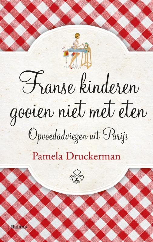 Franse kinderen gooien niet met eten: opvoedadviezen uit Parijs International