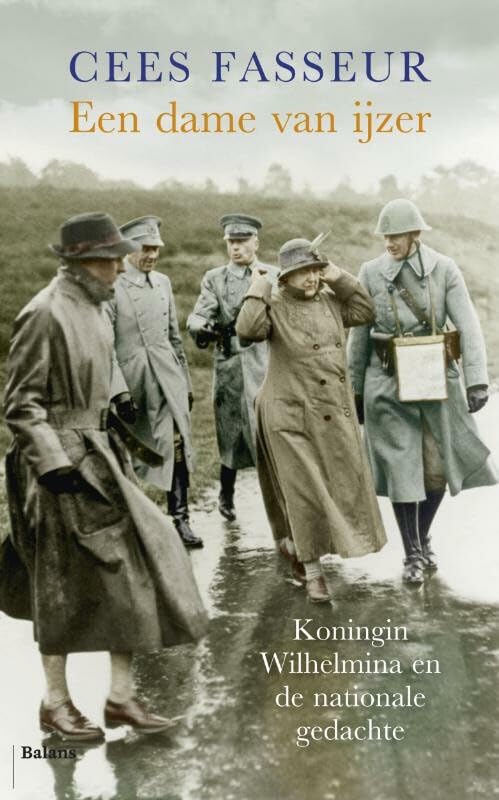 Een dame van ijzer: koningin Wilhelmina en de nationale gedachte book