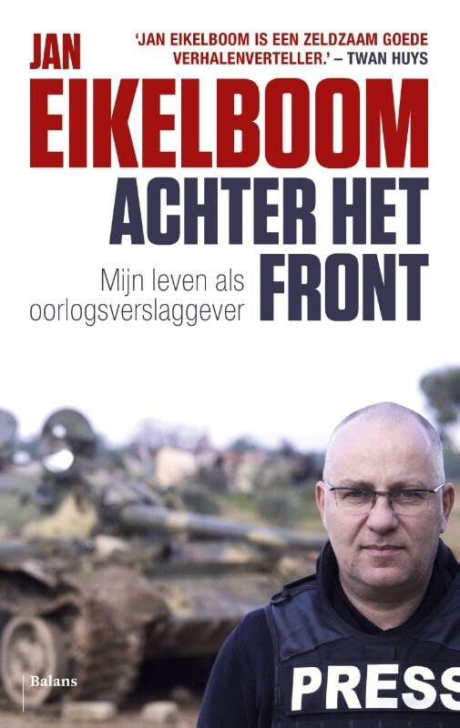 Achter het front: mijn leven als oorlogsverslaggever book