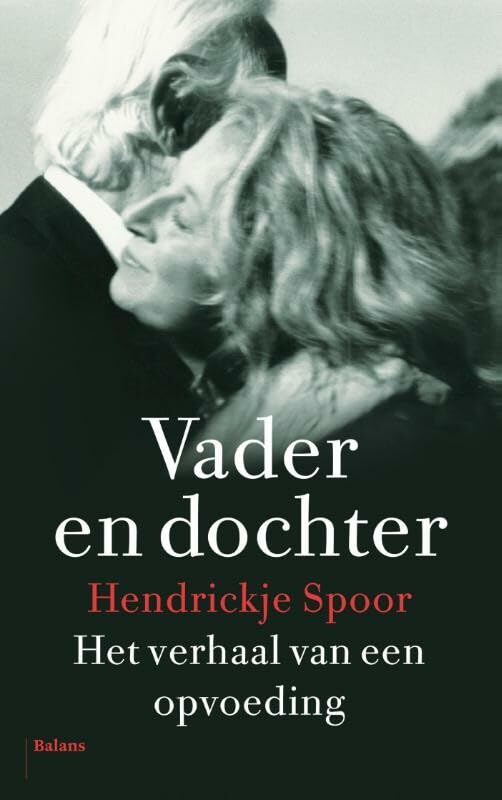 Vader en dochter: het verhaal van een opvoeding book