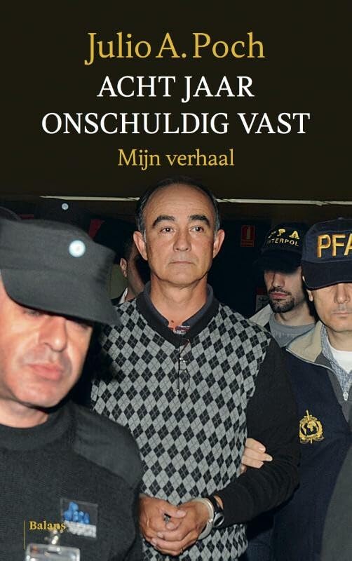 Acht jaar onschuldig vast: mijn verhaal book