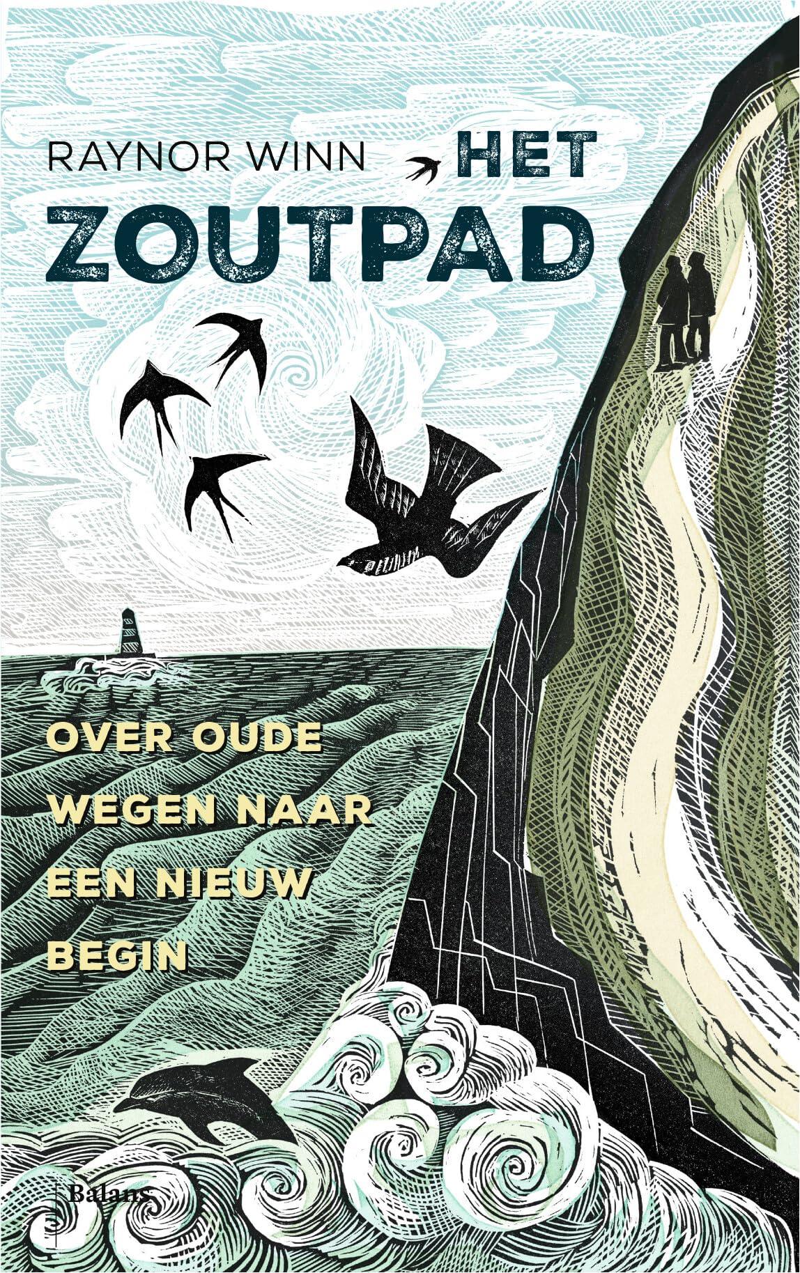 Het zoutpad: over oude wegen naar een nieuw begin (Raynor Winn, 1) Contemporary literature