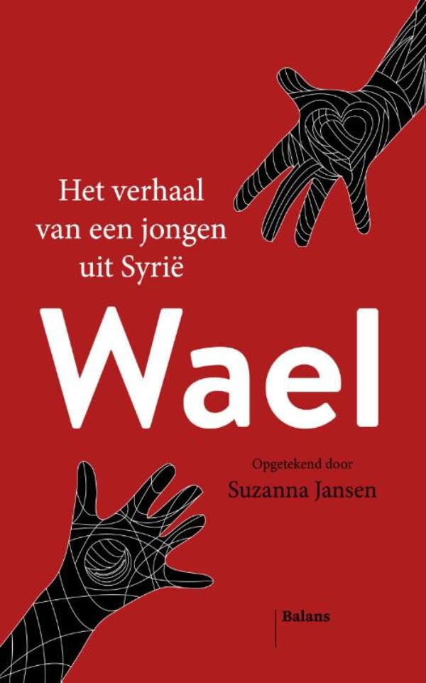 Wael: het verhaal van een jongen uit Syrië book