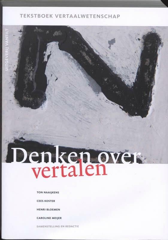 Denken over vertalen: tekstboek vertaalwetenschap book