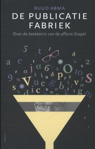 De publicatiefabriek: over de betekenis van de affaire-stapel book