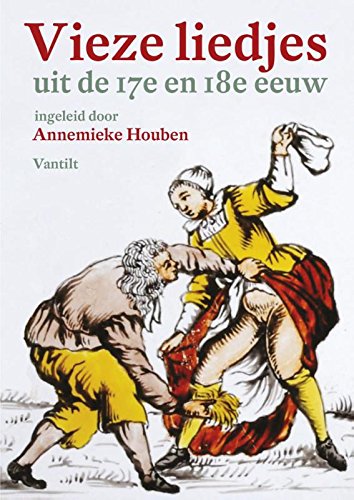 Vieze liedjes uit de 17e en 18e eeuw book