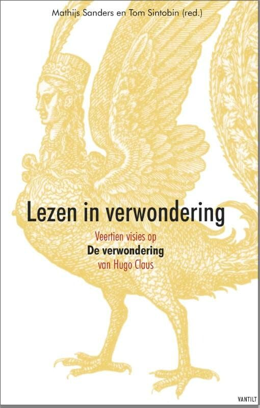 Lezen in verwondering: veertien leeswijzers bij een roman van Hugo Claus Contemporary literature