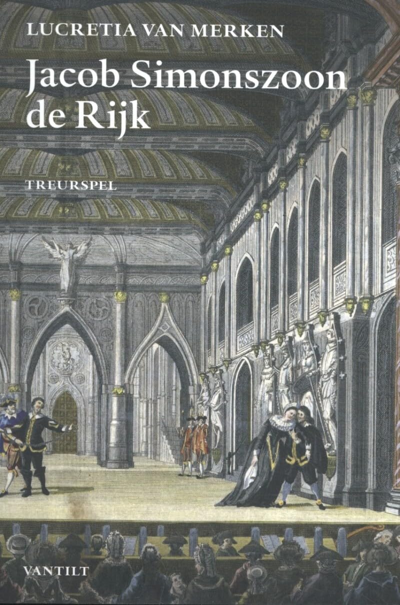 Jacob Simonszoon de Rijk: Een treurspel Contemporary literature