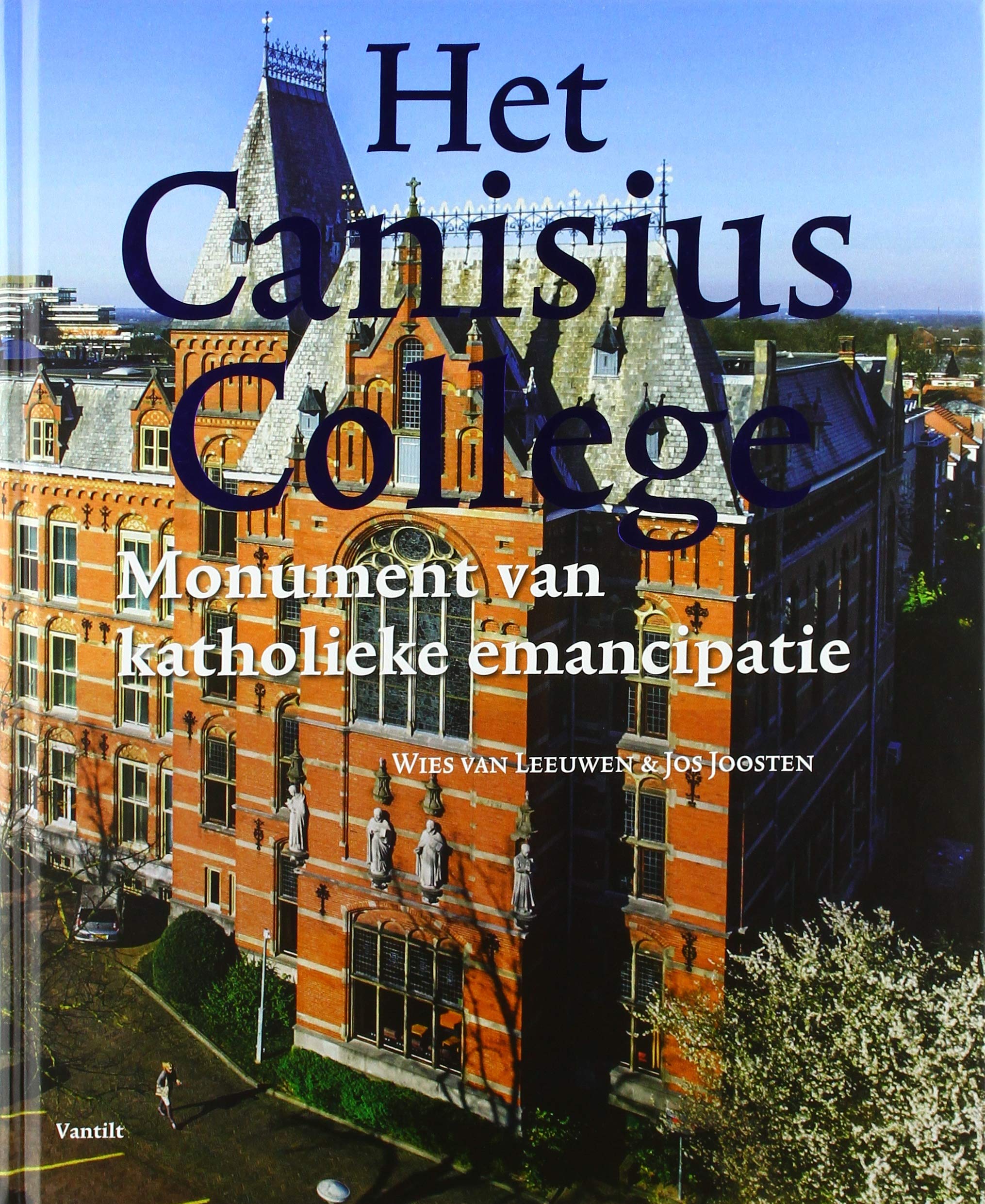 Het Canisius College: Monument van katholieke emancipatie book