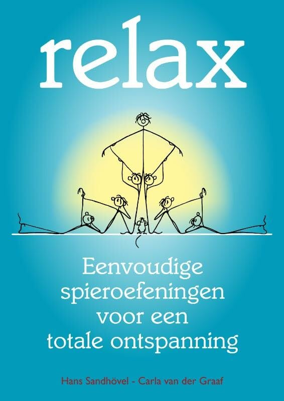 Relax: eenvoudige spieroefeningen voor een totale ontspanning book