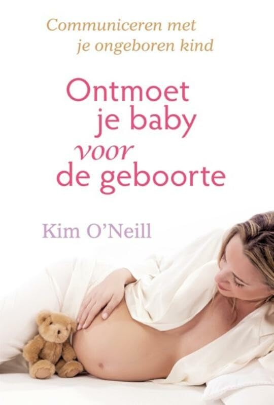Ontmoet je baby voor de geboorte: communiceren met je ongeboren kind book