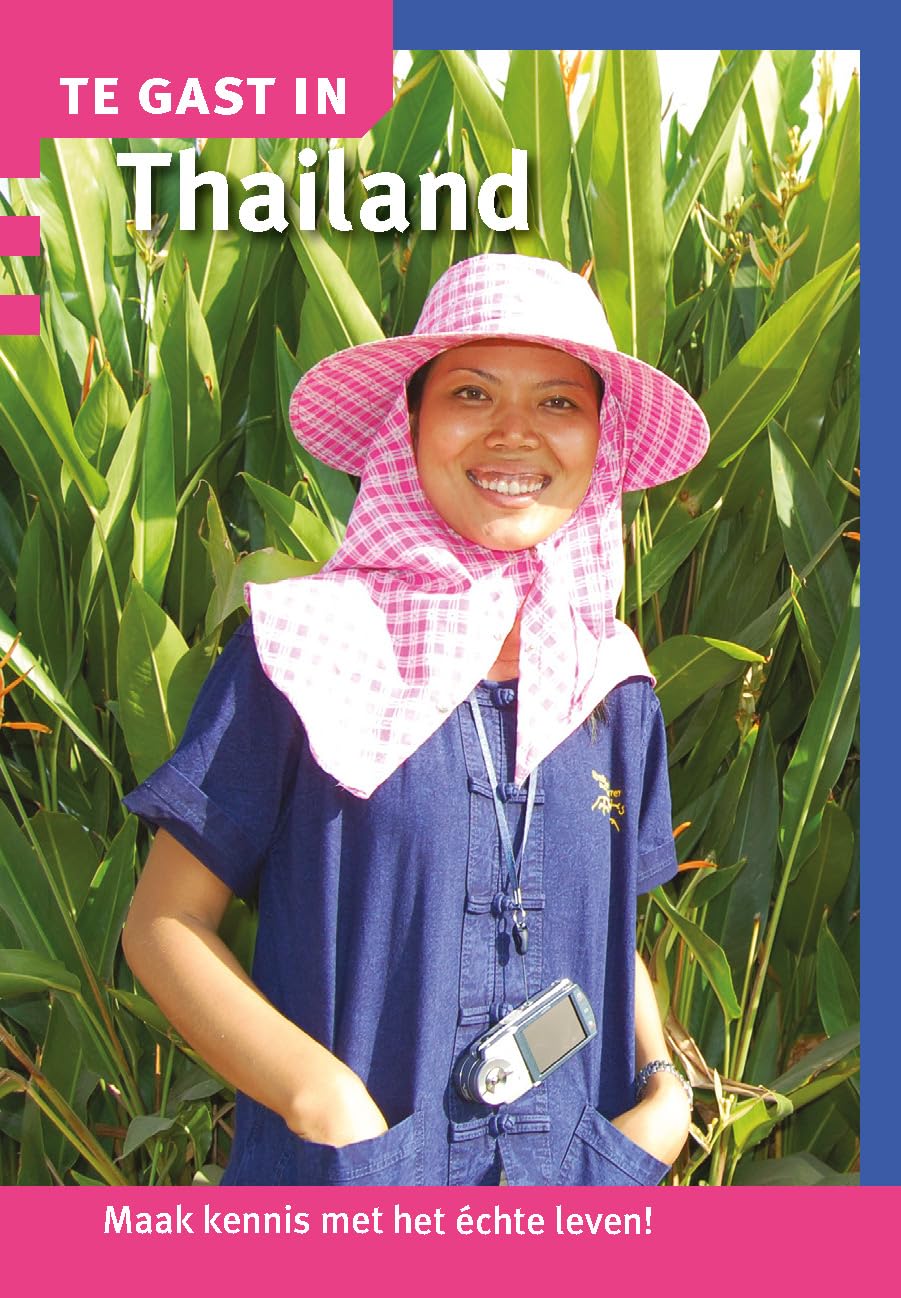 Te gast in Thailand: samenstelling en redactie Kees van Teeffelen book