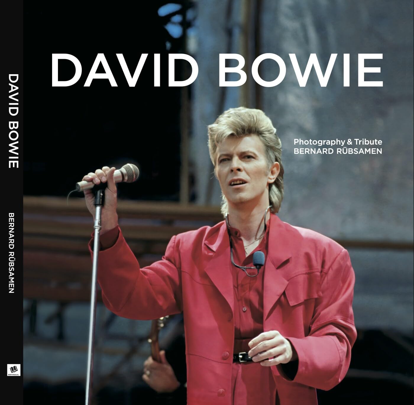 DAVID BOWIE: Photography & Tribute Bernard Rübsamen book