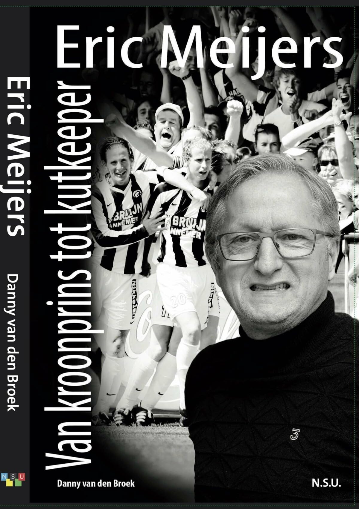 Eric Meijers: Van Kroonprins tot Kutkeeper book