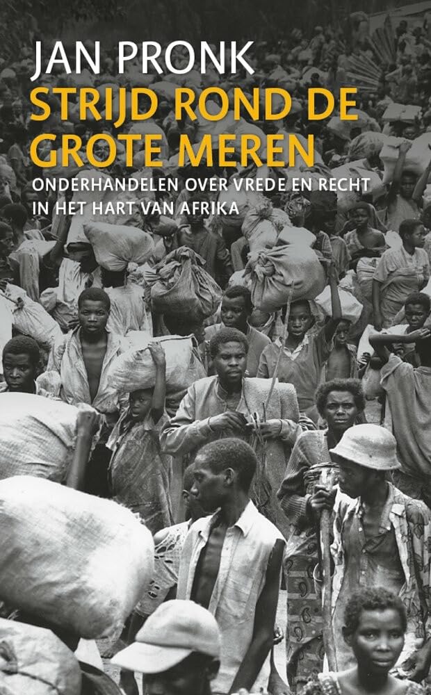 Strijd rond de grote meren: onderhandelen over vrede en recht in het hart van Afrika book