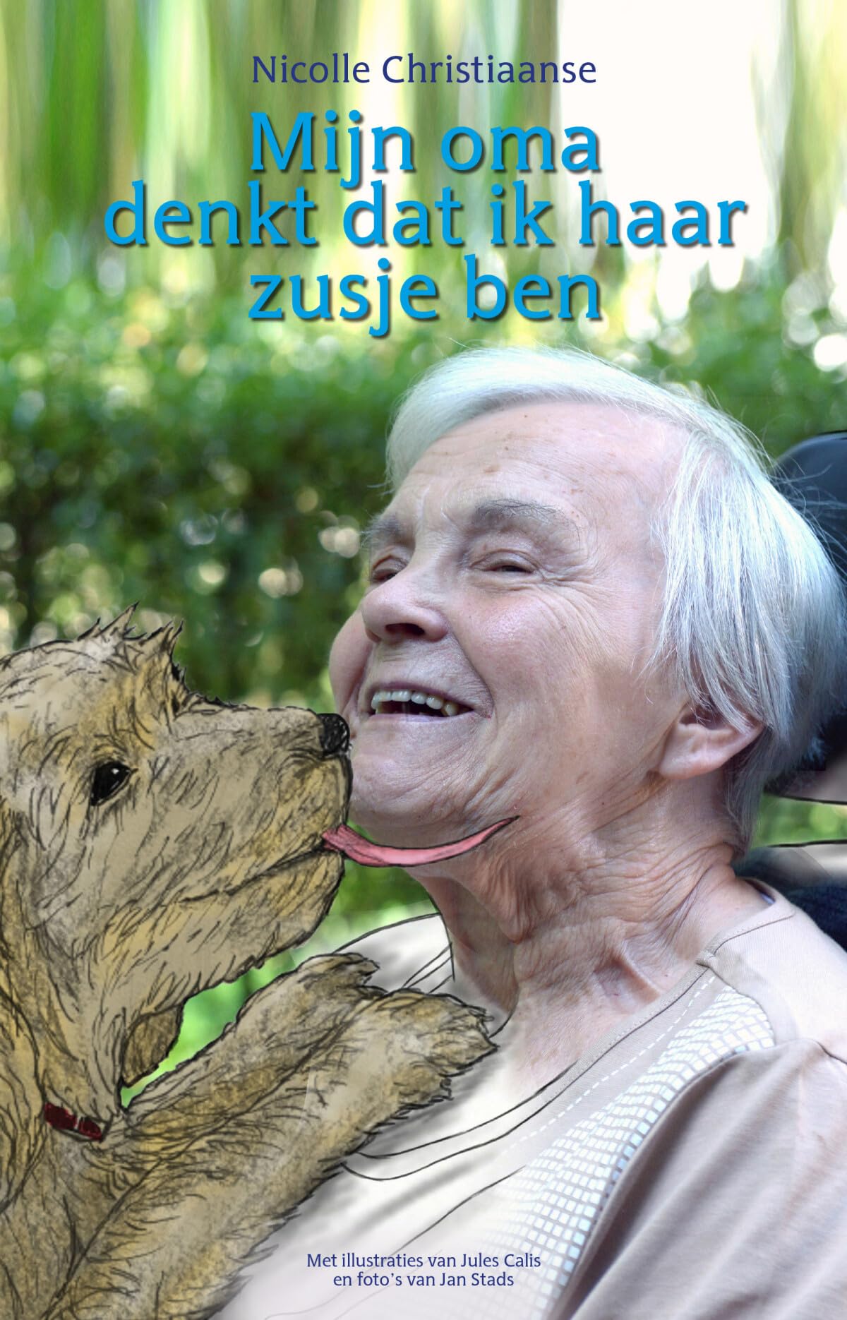Mijn oma denkt dat ik haar zusje ben Non-fiction