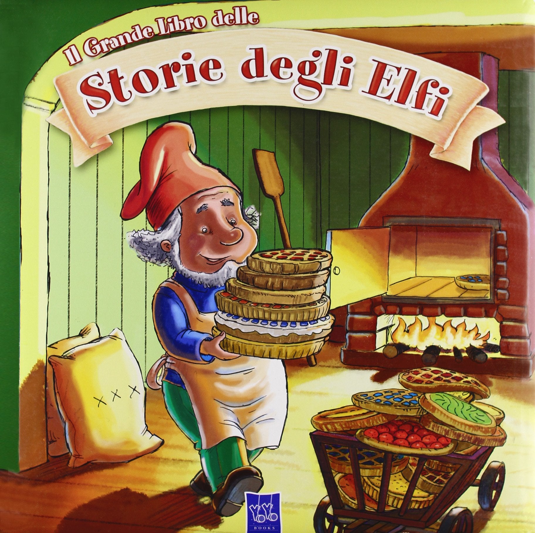 Il Grande Libro delle Storie degli Elfi: My big book of elf stories - ITA book