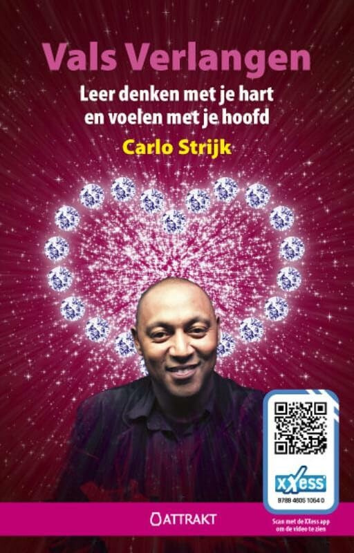 Vals verlangen: leer denken met je hart en voelen met je hoofd book
