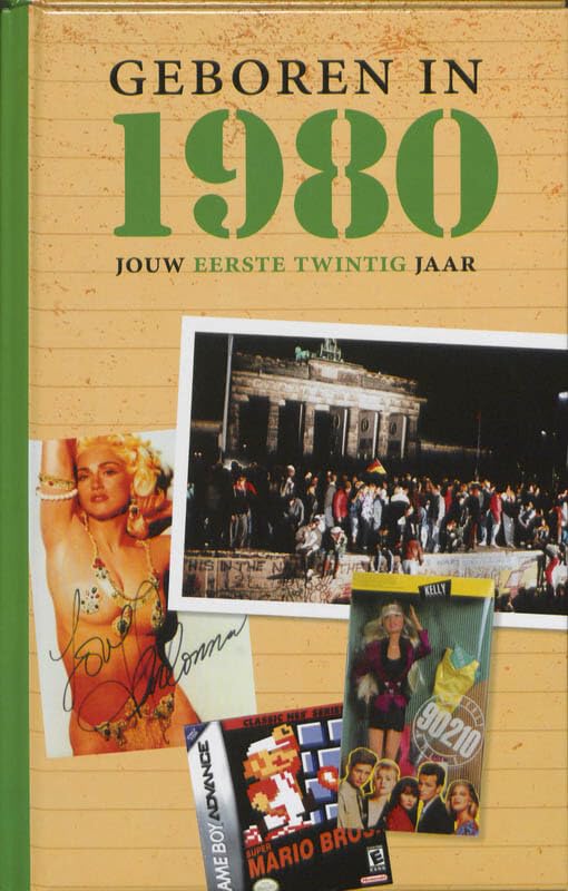 Geboren in 1980: beelden van je jeugd book