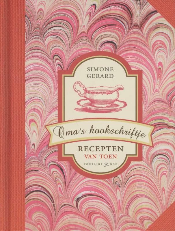 Oma's kookschriftje: recepten van toen book