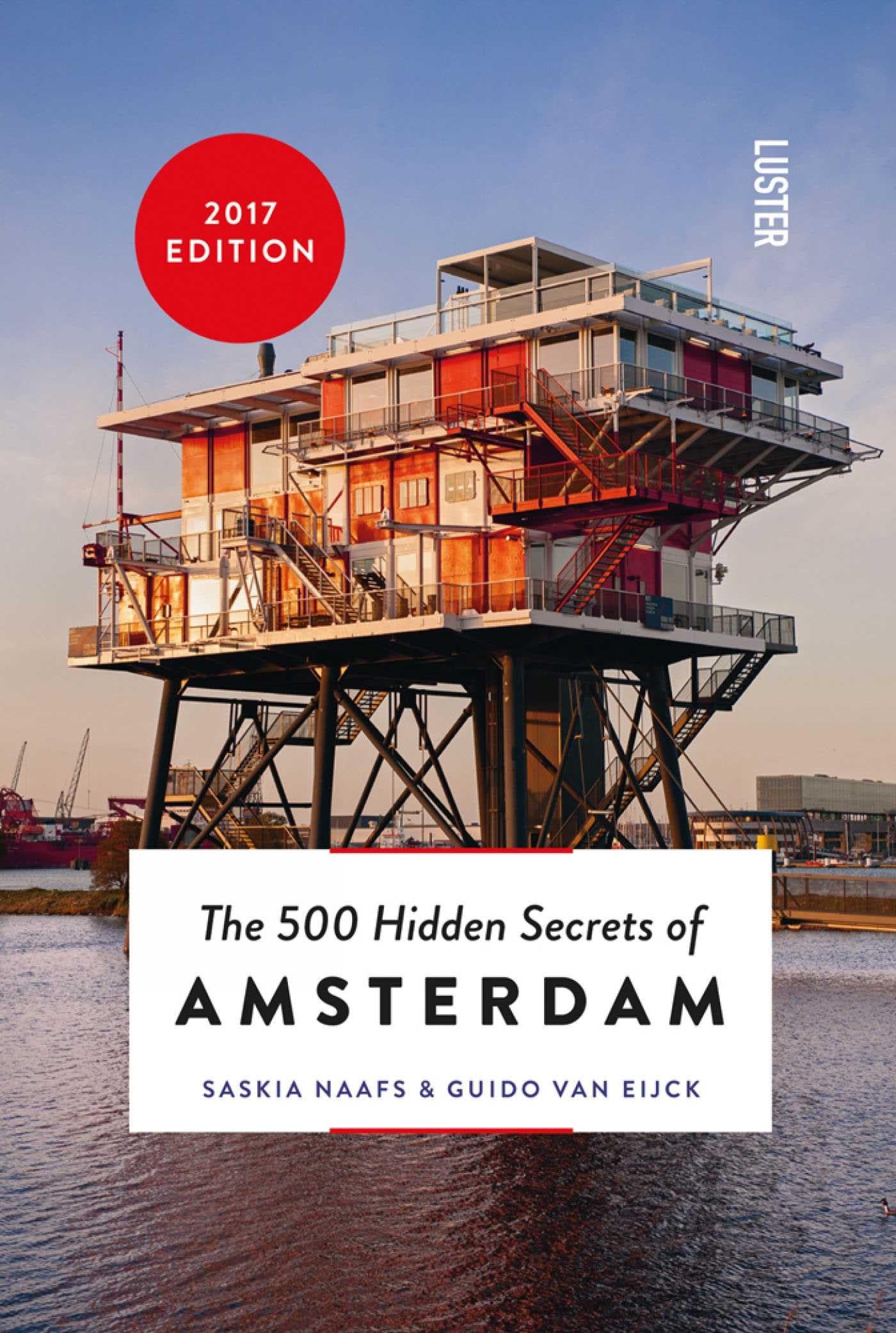 The 500 Hidden Secrets of Amsterdam Leisure, Home & Garden
