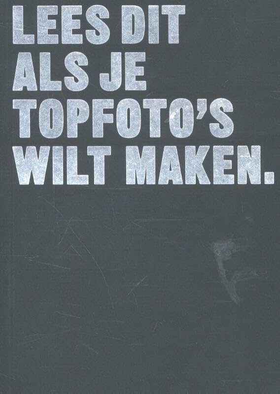 Lees dit als je topfoto's wilt maken book
