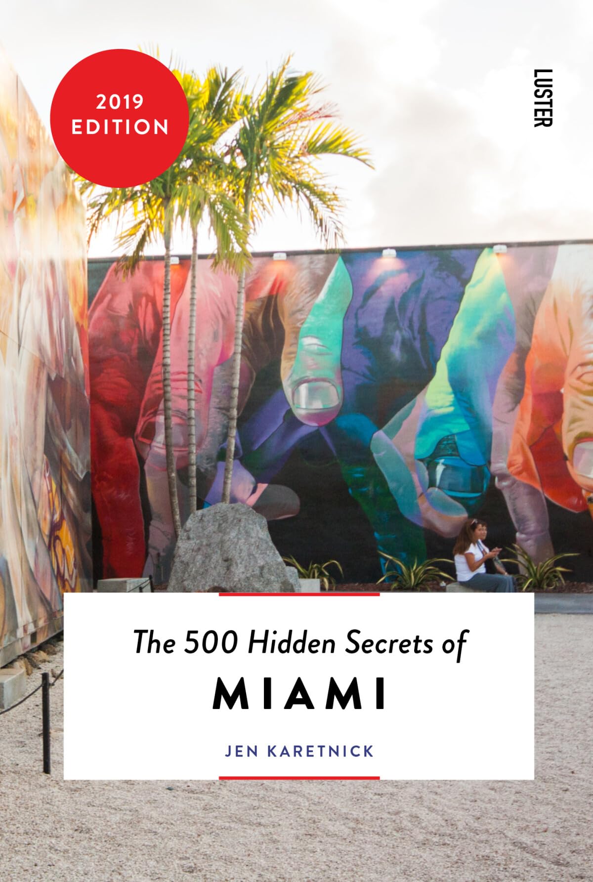 Karetnick, J: The 500 Hidden Secrets of Miami book