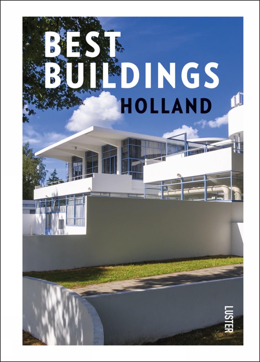 Best Buildings Holland Architecture