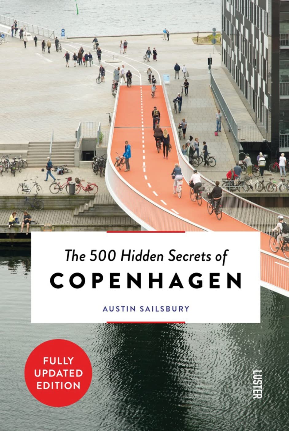 The 500 Hidden Secrets of Copenhagen Leisure, Home & Garden