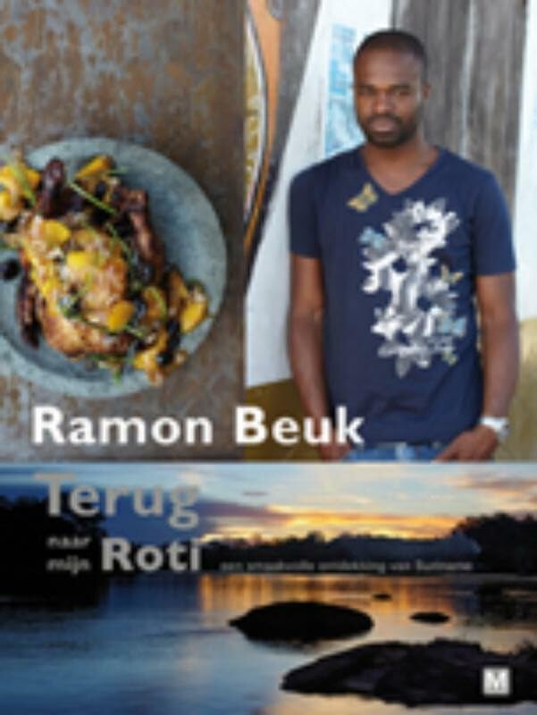 Terug naar mijn Roti: een smaakvolle ontdekking van Suriname book
