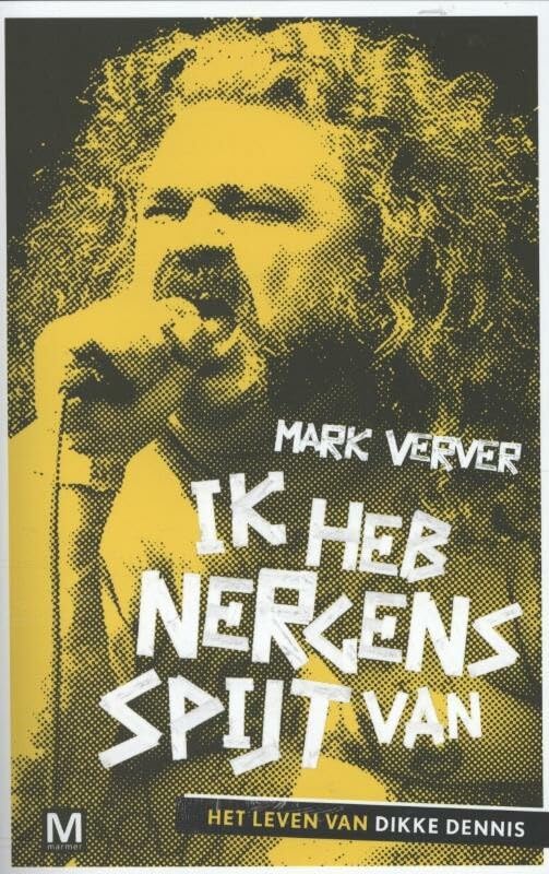 Ik heb nergens spijt van: het leven van dikke Dennis book