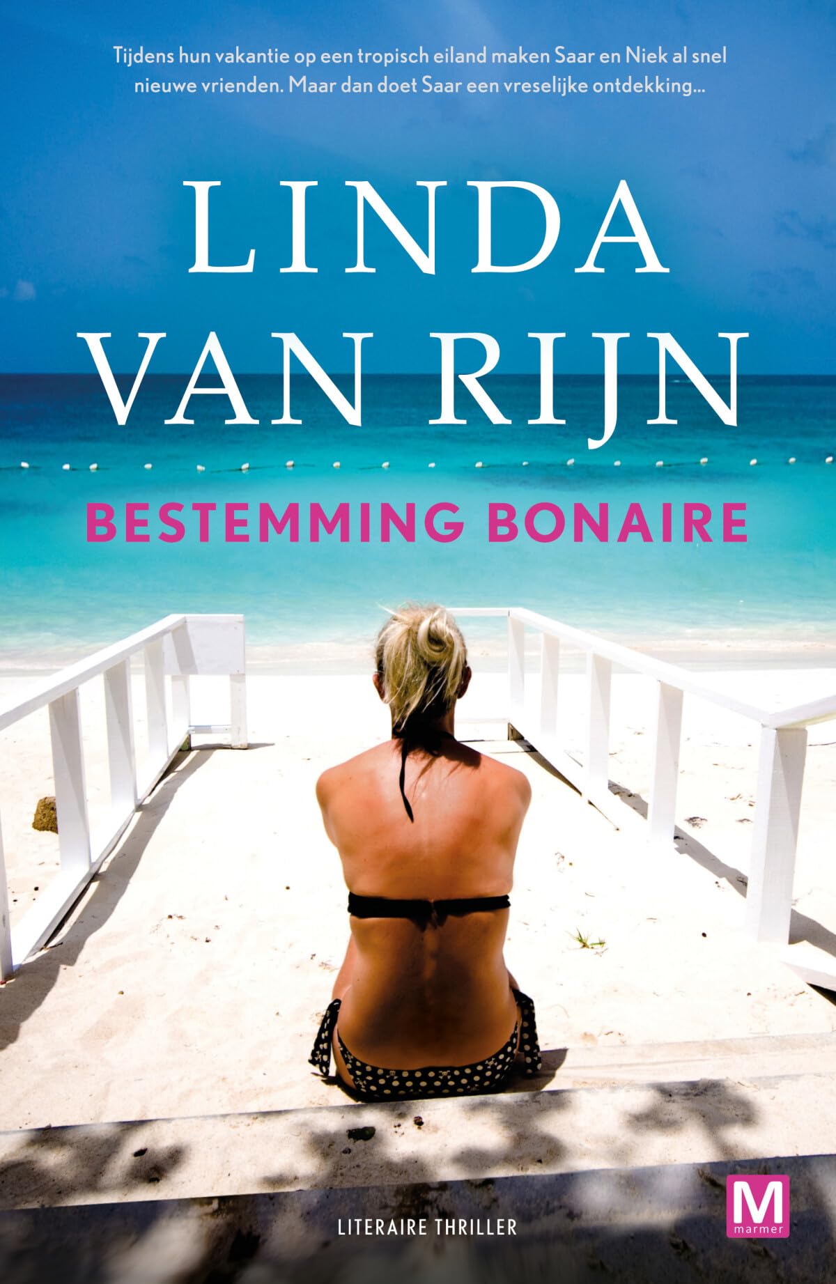 Bestemming Bonaire: literaire thriller Contemporary literature
