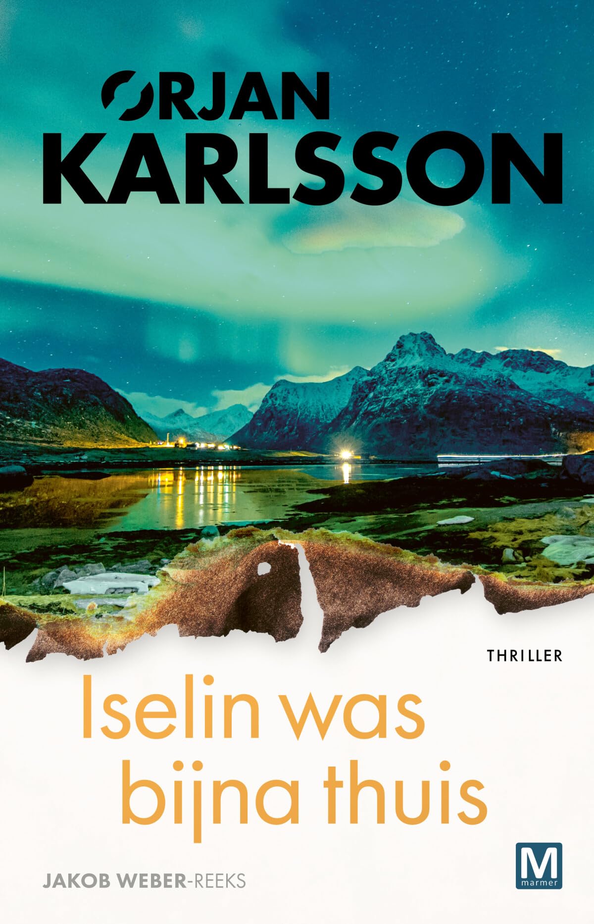 Iselin was bijna thuis: thriller (Jakob Weber, 1) Contemporary literature