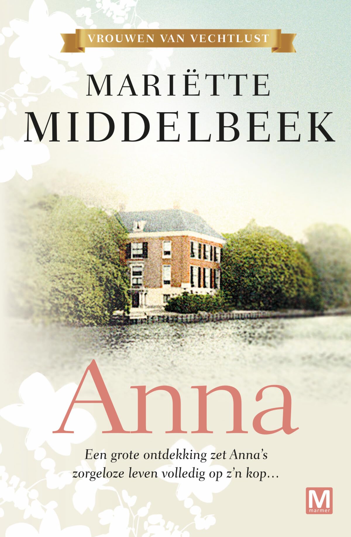Anna (Vrouwen van Vechtlust, 1) Contemporary literature