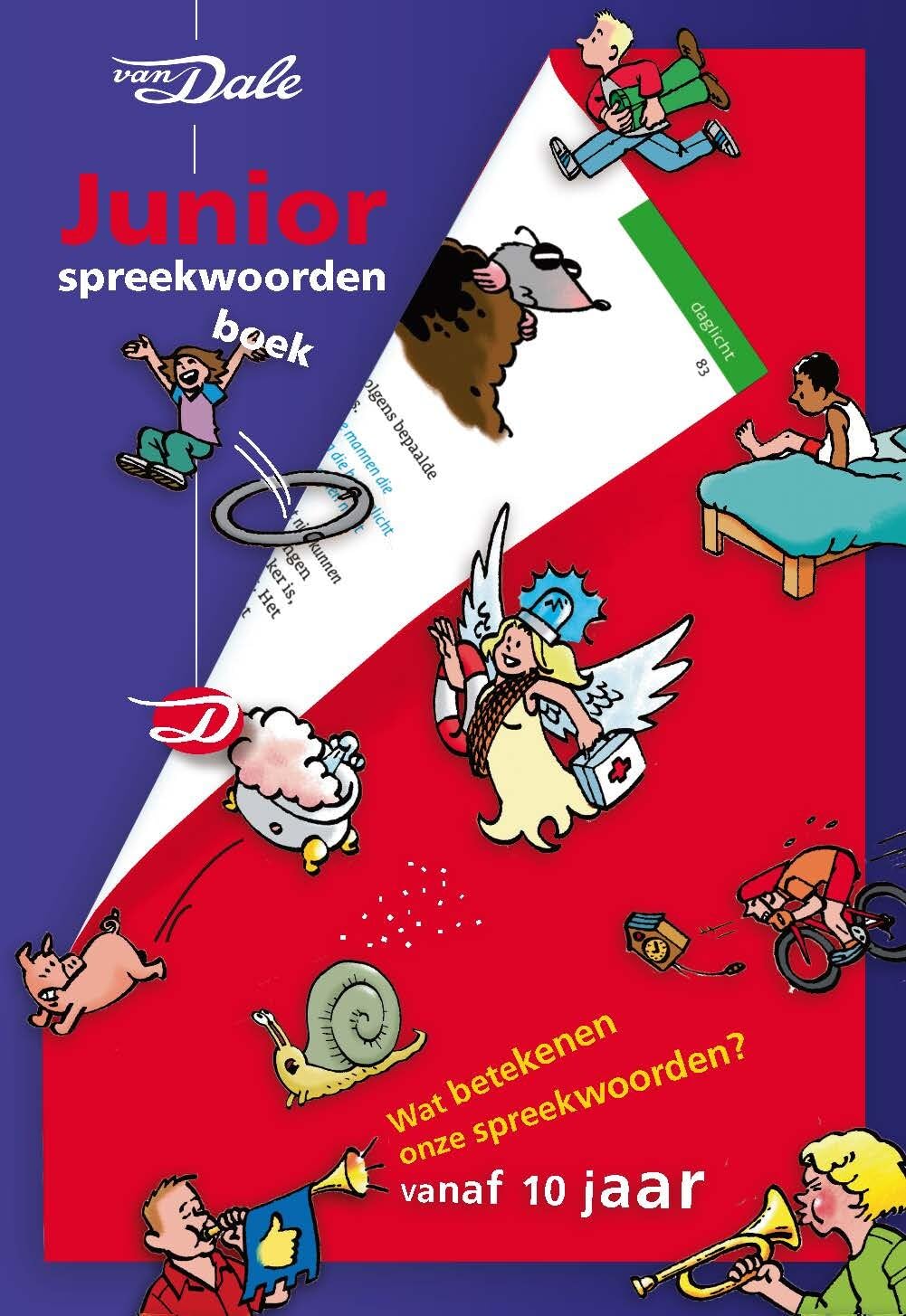 Van Dale junior spreekwoordenboek: wat betekenen onze spreekwoorden? Foreign Languages ​​& Dictionaries