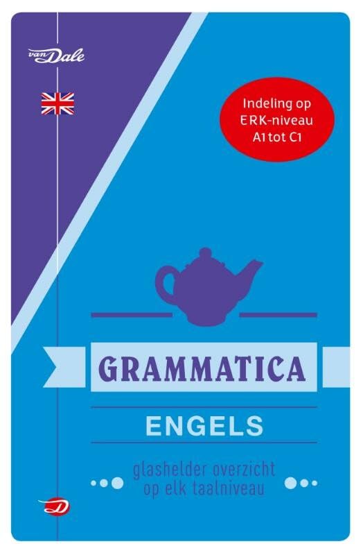 Van Dale grammatica Engels: glashelder overzicht op elk taalniveau book