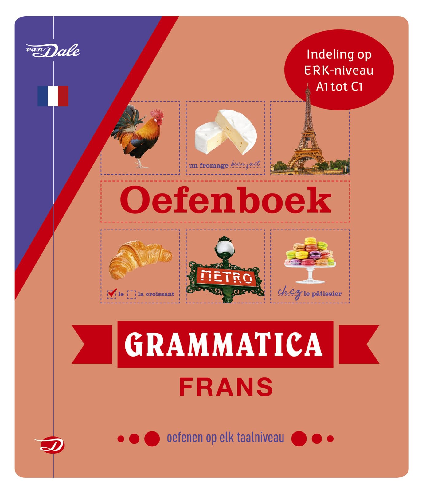 Van Dale oefenboek grammatica Frans: grammatica oefenen op elk taalniveau book