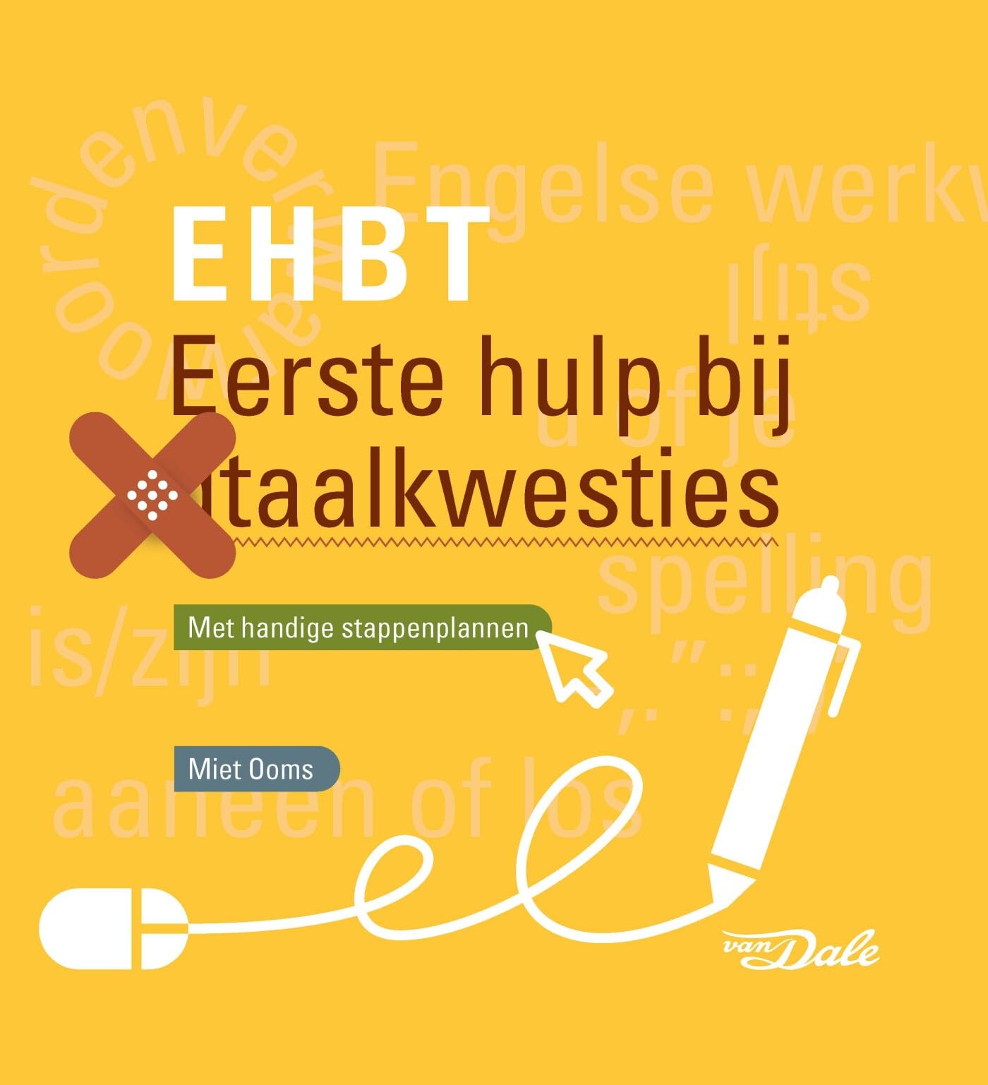 Eerste hulp bij taalkwesties: met handige stappenplannen Books