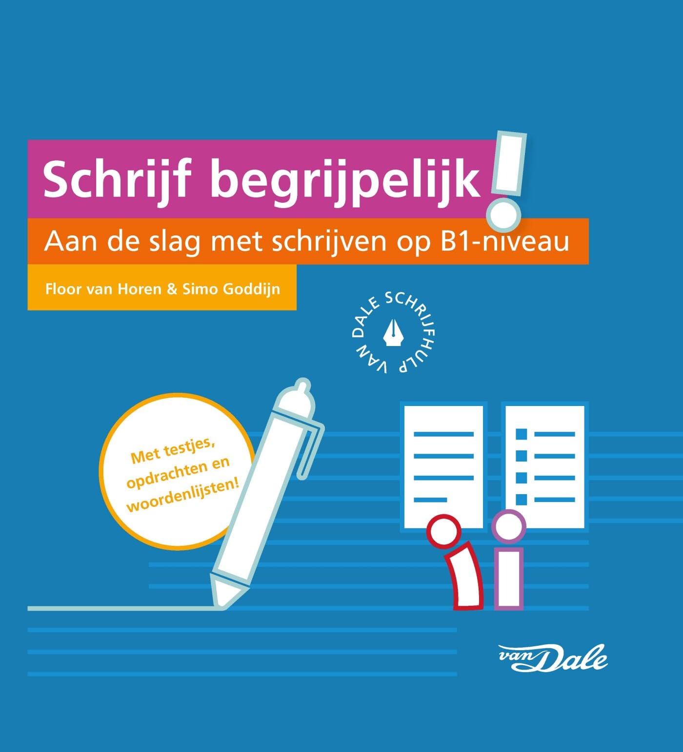 Schrijf begrijpelijk!: aan de slag met schrijven op B1-niveau book
