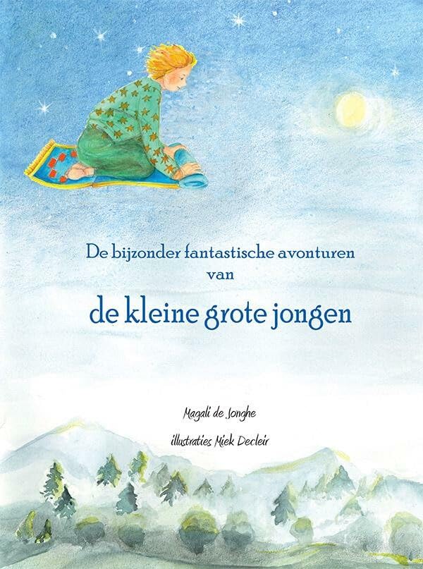 De bijzonder fantastische avonturen van de kleine grote jongen book